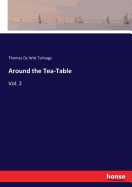 Around the Tea-Table: Vol. 2