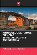 Arqueologia, Ramos, Ci?ncias Especializadas E Assist?ncia