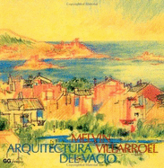 Arquitectura del vaco : arquitectura, urbanismo, medio ambiente