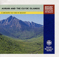 Arran and the Clyde Islands - MacAdam, David, and Robertson, Steve, and McKirdy, Alan (Volume editor)