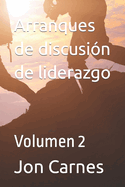 Arranques de discusi?n de liderazgo: Volumen 2