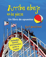 Arriba, Abajo En La Playa: Un Libro de Opuestos