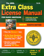 ARRL Extra Class License Manual - Wolfgang, Larry D (Editor), and Reed, Dana G (Editor), and Carman, R Jan (Editor)