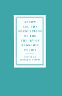 Arrow and the Foundations of the Theory of Economic Policy