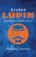 Arsne Lupin: Gentleman-Cambrioleur