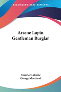 Arsene Lupin Gentleman Burglar