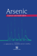 Arsenic: Exposure and Health Effects