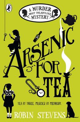 Arsenic For Tea - Stevens, Robin