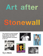 Art After Stonewall: 1969-1989