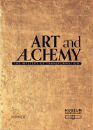 Art and Alchemy: The Mystery of Transformation