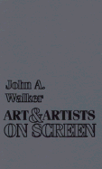 Art and Artists on Screen - Walker, John Albert