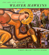 Art and Life of Weaver Hawkins