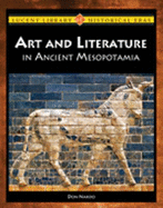 Art and Literature in Ancient Mesopotamia - Nardo, Don