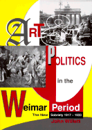 Art and Politics in the Weimar Period: The New Sobriety 1917-1933