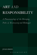 Art and Responsibility: A Phenomenology of the Diverging Paths of Rosenzweig and Heidegger