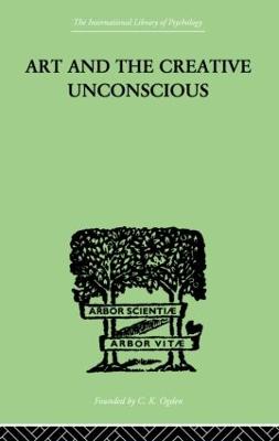Art And The Creative Unconscious: Four Essays - Neumann, Erich