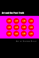 Art and the Post-Truth