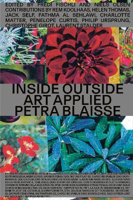 Art Applied - Inside Outside, and Blaisse, Petra