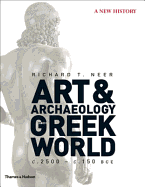 Art & Archaeology of the Greek World: A New History, c. 2500 - c. 150 BCE