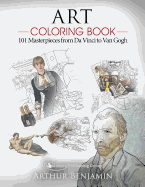 Art Coloring Book: 101 Masterpieces from Da Vinci to Van Gogh