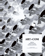 Art+com: Media Spaces and Installations