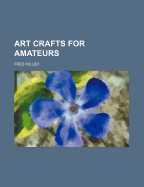 Art Crafts for Amateurs