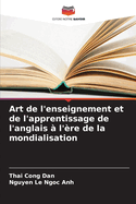 Art de l'enseignement et de l'apprentissage de l'anglais  l're de la mondialisation