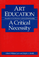 Art Education: A Critical Necessity