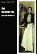Art in America: A Brief History