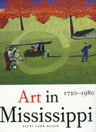 Art in Mississippi, 1720a1980