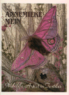 Art of Annemieke Mein: Wildlife Artist in Textiles