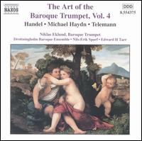 Art of Baroque Trumpet, Vol.4 - Drottningholm Baroque Ensemble; Niklas Eklund (baroque trumpet); Ulf Bjurenhed (oboe)