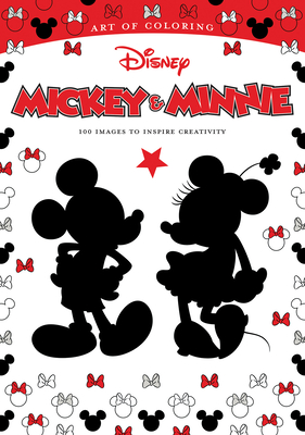 Art of Coloring: Mickey & Minnie: 100 Images to Inspire Creativity - Disney Books