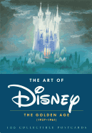 Art of Disney : The Golden Age (1928-1961)