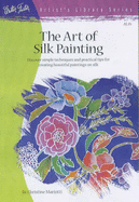 Art of Silk Painting (AL35) - Mariotti, Christine