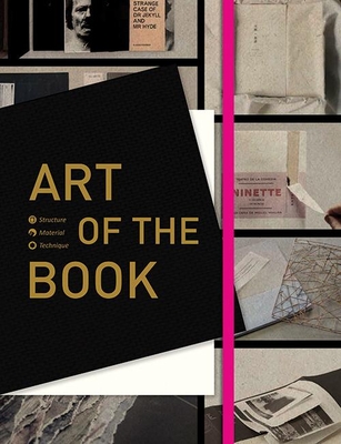 Art of the Book: Structure, Material and Technique - SendPoints (Editor)