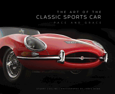 Art of the Classic Sports Car: Pace and Grace