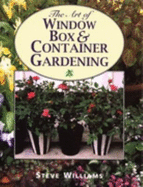 Art of Window Boxes & Container Gardening