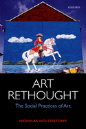 Art Rethought: The Social Practices of Art