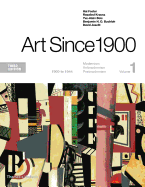 Art Since 1900: 1900 to 1944