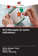 Art-th?rapie et soins infirmiers