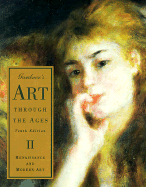 Art Through the Ages: Renaissance and Modern Art - Gardner, Helen, and Tansey, Richard G. (Revised by), and Kleiner, Fred (Revised by)