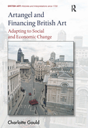 Artangel and Financing British Art: Adapting to Social and Economic Change
