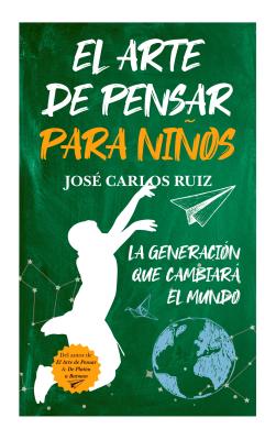 Arte de Pensar Para Ninos, El - Ruiz, Jose Carlos