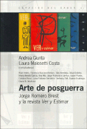 Arte de Posguerra: Jorge Romero Brest y La Revista Ver y Estimar