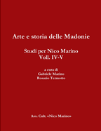 Arte E Storia Delle Madonie. Studi Per Nico Marino, Voll. IV-V