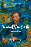 Arte Errante: Vincent Van Gogh