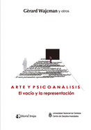 Arte y psicoanlisis: El vac?o y la representaci?n