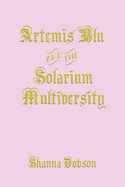 Artemis Blu and the Solarium Multiversity