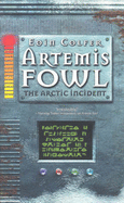 Artemis Fowl: The Arctic Incident - Colfer, Eoin